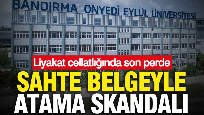 Balıkesir'de sahte belgeyle atama skandalı