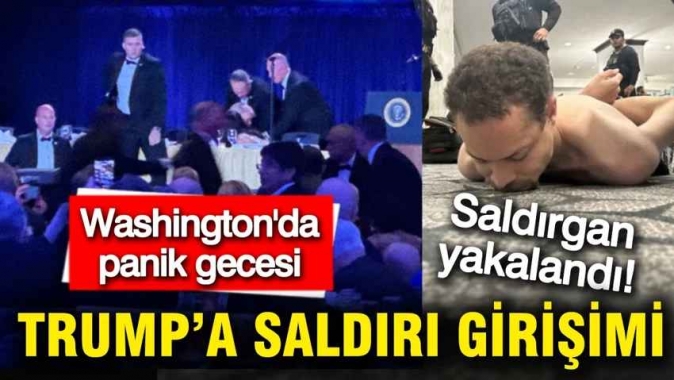 Beyaz Saray yemeğinde silah sesleri: Trump apar topar salondan çıkarıldı