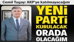 Cemil Tugay: Yeni parti kurulacak ve orada olacağım