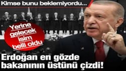 Erdoğan en gözde bakanının üstünü çizdi! Yerine gelecek isim belli oldu...