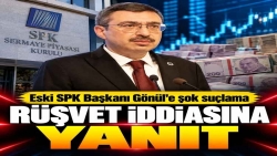 Eski SPK Başkanı Ömer Gönül 30 milyon liralık rüşvet iddiasına yanıt verdi