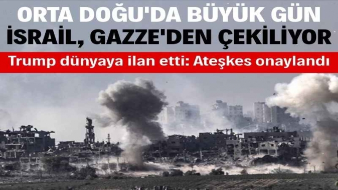 Gazze'de 2 yıl sonra ateşkes: Anlaşma sağlandı, İsrail ordusu çekiliyor