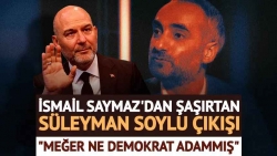 İsmail Saymaz'dan dikkat çeken Süleyman Soylu çıkışı: "Meğer ne demokrat adammış"