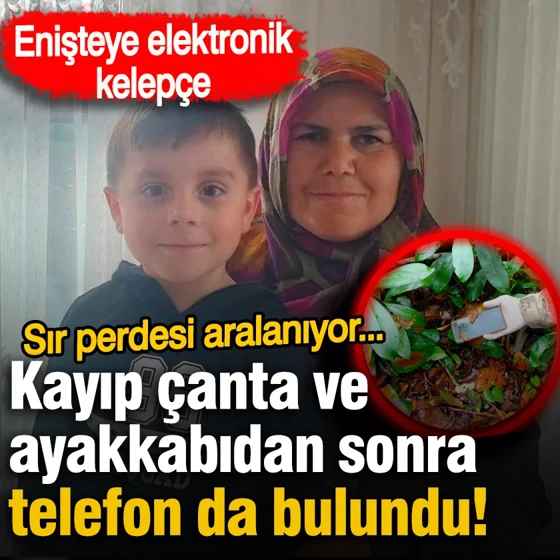 Kayıp çanta ve ayakkabıdan sonra telefonda bulundu! Enişteye elektronik kelepçe