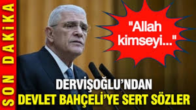 Müsavat Dervişoğlu'ndan, Devlet Bahçeli'ye sert sözler