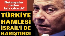 Netanyahu hükümetinin Türkiye'yle kriz çıkarma çabası İsrail'i de karıştırdı