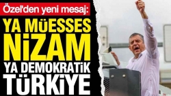 Özgür Özel: “CHP arınacaksa bu kara düzene payanda olanlardan arınacak”