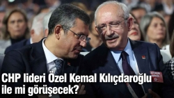 Özgür Özel Kemal Kılıçdaroğlu ile mi görüşecek?