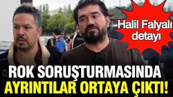 ROK soruşturmasında ayrıntılar ortaya çıktı: Halil Falyalı detayı