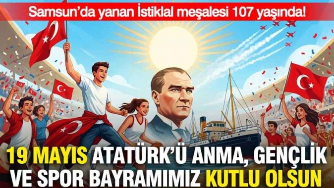 Samsun’da yanan İstiklal meşalesi 107 yaşında: